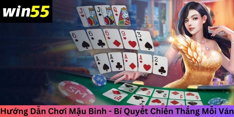 Hướng dẫn chơi mậu binh